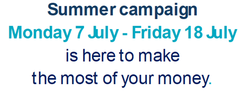 Summer campaign 7 -18 July