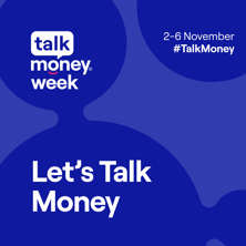 Talk Money Week 2-6 November